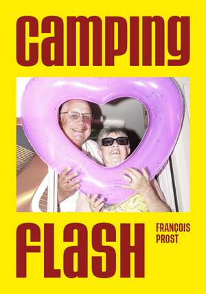Camping Flash de François Prost