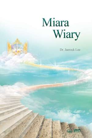 Miara Wiary de Jaerock Lee