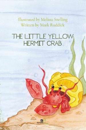 LITTLE YELLOW HERMIT CRAB de Melissa Snelling