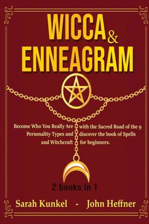 Wicca & Enneagram 2 books in 1 de Sarah Kunkel