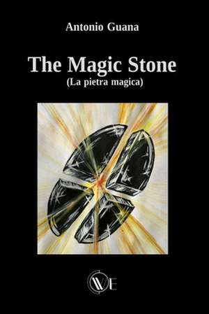 The Magic Stone (La pietra magica) de Antonio Guana