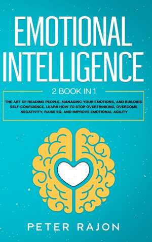 Emotional Intelligence de Peter Rajon