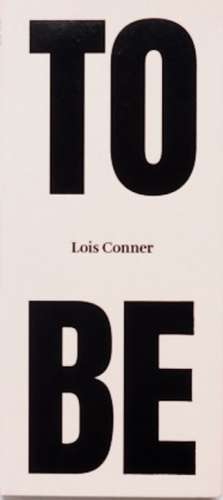 To Be de Lois Conner