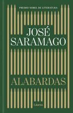 Alabardas / Halberds de José Saramago