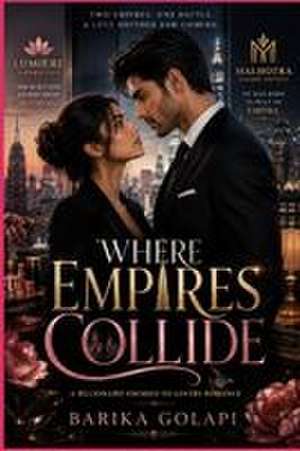 Golapi, B: Where Empires Collide