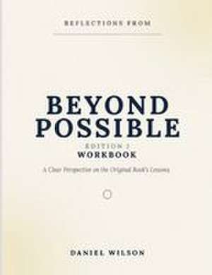 Reflections From beyond Possible Edition 1 de Daniel Wilson