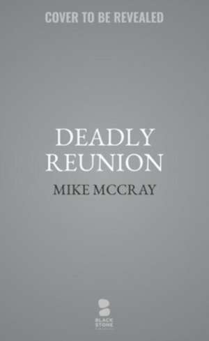 Deadly Reunion de John Preston