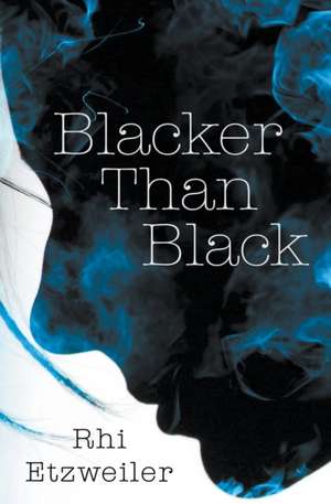 Blacker Than Black de Rhi Etzweiler