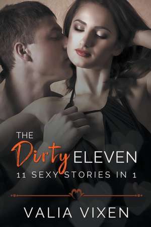 The Dirty Eleven de Valia Vixen