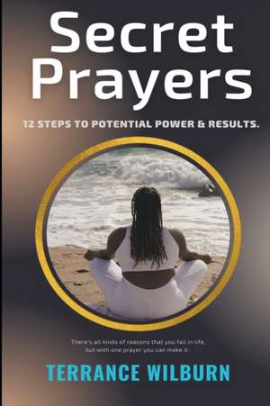 Secret Prayers de Terrance Wilburn