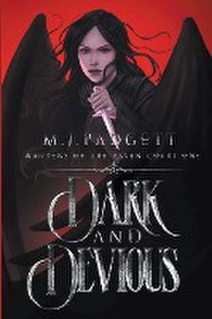 Dark and Devious de M. J. Padgett