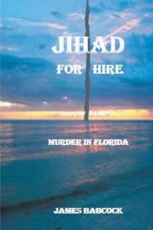 Jihad for Hire de James Babcock