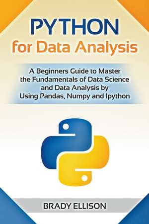 Python for Data Analysis de Brady Ellison