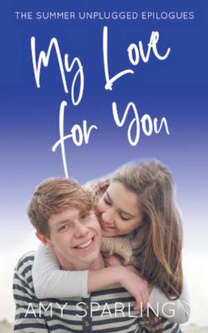 My Love for You de Amy Sparling