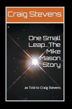 One Small Leap... de Craig Stevens