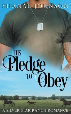 His Pledge to Obey de Shanae Johnson