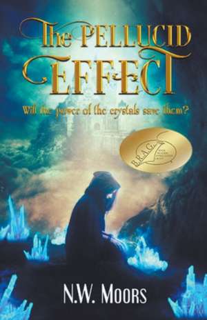 The Pellucid Effect de N. W. Moors