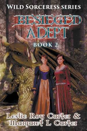 Besieged Adept de Margaret L. Carter