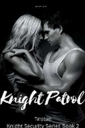 Knight Patrol de Vic Leigh