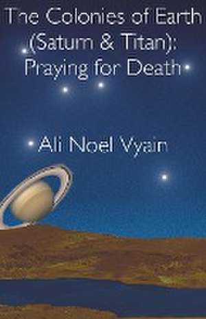 Praying for Death de Ali Noel Vyain