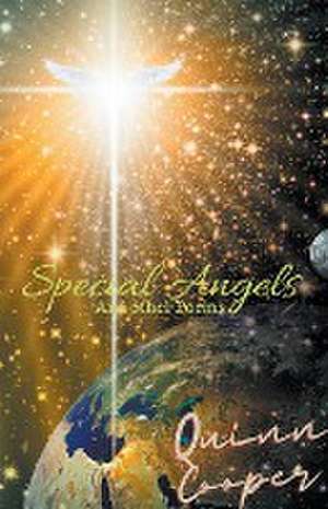 Special Angels And other Poems de Quinn Cooper