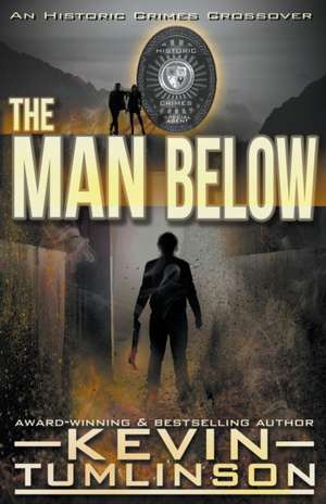 The Man Below de Kevin Tumlinson