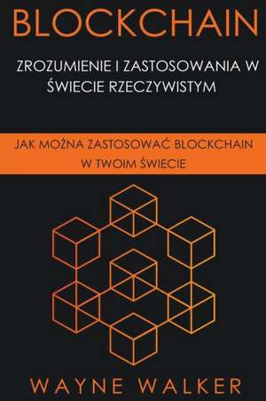 Blockchain de Wayne Walker