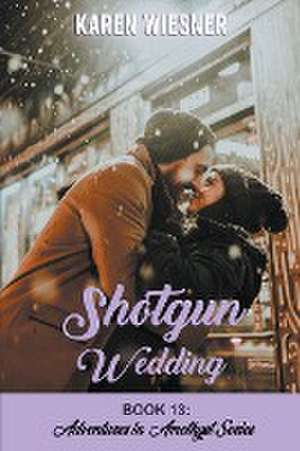 Shotgun Wedding de Karen Wiesner