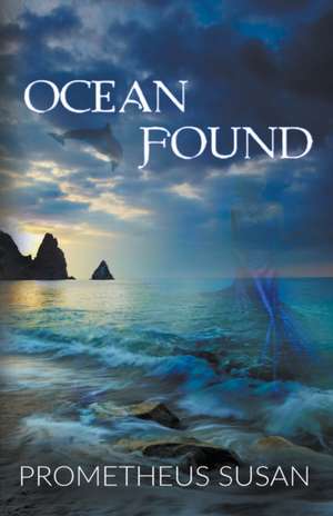 Ocean Found de Prometheus Susan