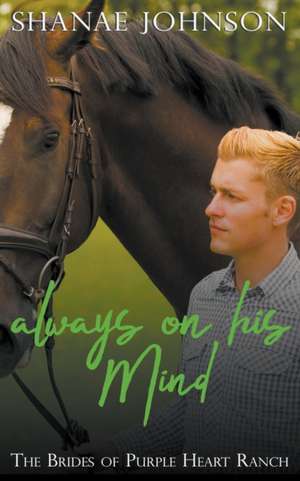 Always On His Mind de Shanae Johnson