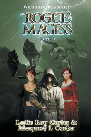 Rogue Magess de Margaret L. Carter