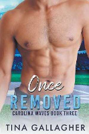 Once Removed de Tina Gallagher