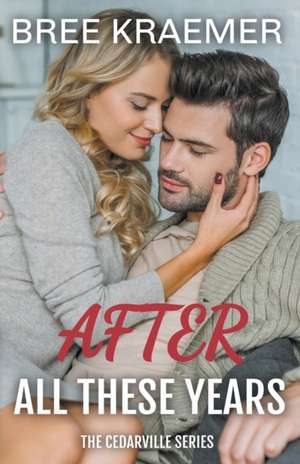 After All These Years de Bree Kraemer