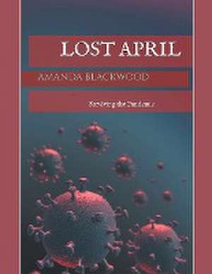 Lost April de Amanda Blackwood