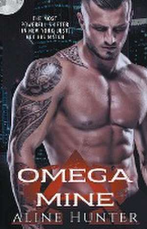 Omega Mine de Aline Hunter