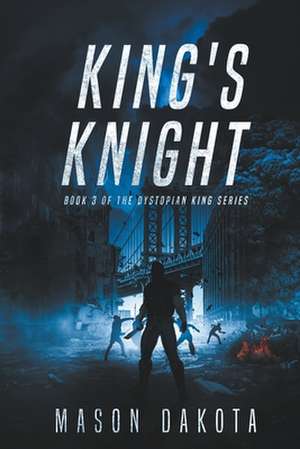 King's Knight de Mason Dakota