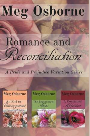 Romance and Reconciliation de Meg Osborne