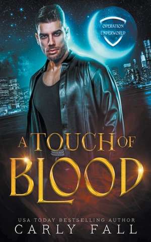 A Touch of Blood de Carly Fall