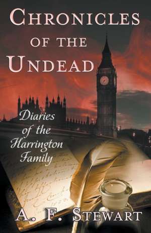 Chronicles of the Undead de A. F. Stewart