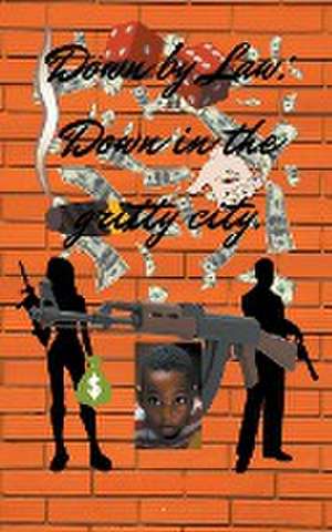 Down By Law de G. I. M. West