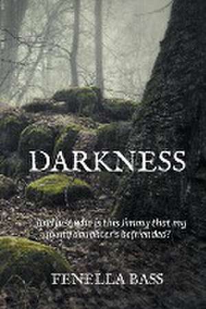 Darkness de Fenella Bass