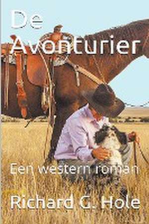 De Avonturier de Richard G. Hole