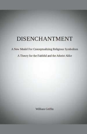 Disenchantment de William Griffin