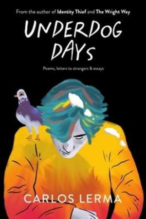 Underdog Days de Carlos Lerma