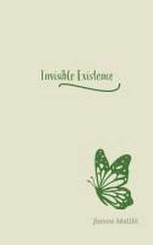 Invisible Existence de Jianna Mallhi