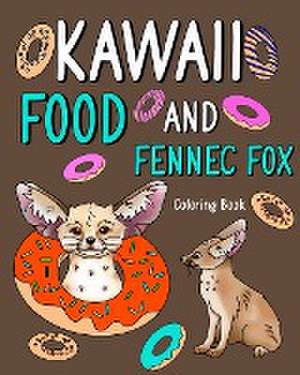 Kawaii Food and Fennec Fox Coloring Book de Paperland