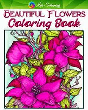 Beautiful Flowers Coloring Book de Lea Schöning Bb