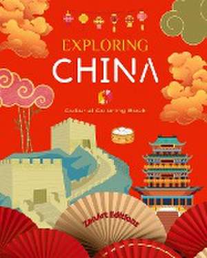 Exploring China - Cultural Coloring Book - Classic and Contemporary Creative Designs of Chinese Symbols de Zenart Editions