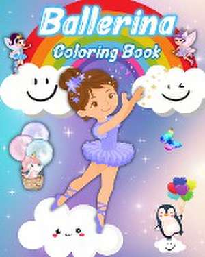 Ballerina Coloring Book de Luna B. Helle