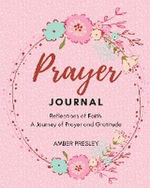 Prayer journal de Amber Presley